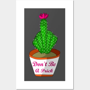 Don't Be a Prick Posters and Art